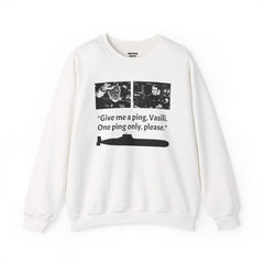Hunt For Red October Quote Sweatshirt | Submarine Movie Fan Gift