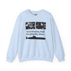 Hunt For Red October Quote Sweatshirt | Submarine Movie Fan Gift