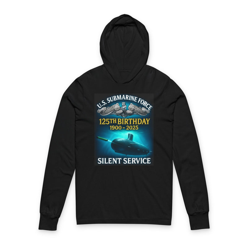 U.S. Submarine Force 125th Birthday Silent Service Hooded Long Sleeve Tee