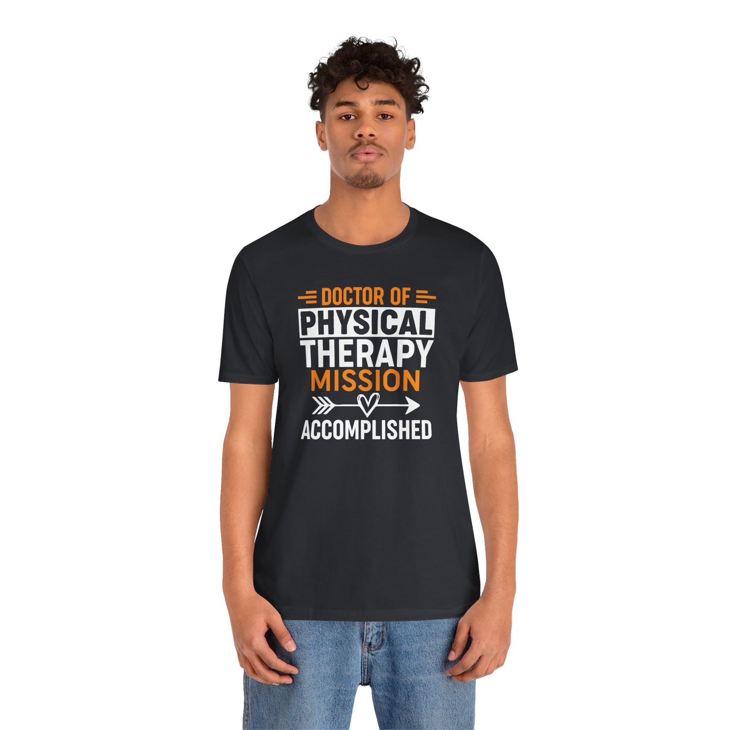 Doctor of Physical Therapy unisex tee