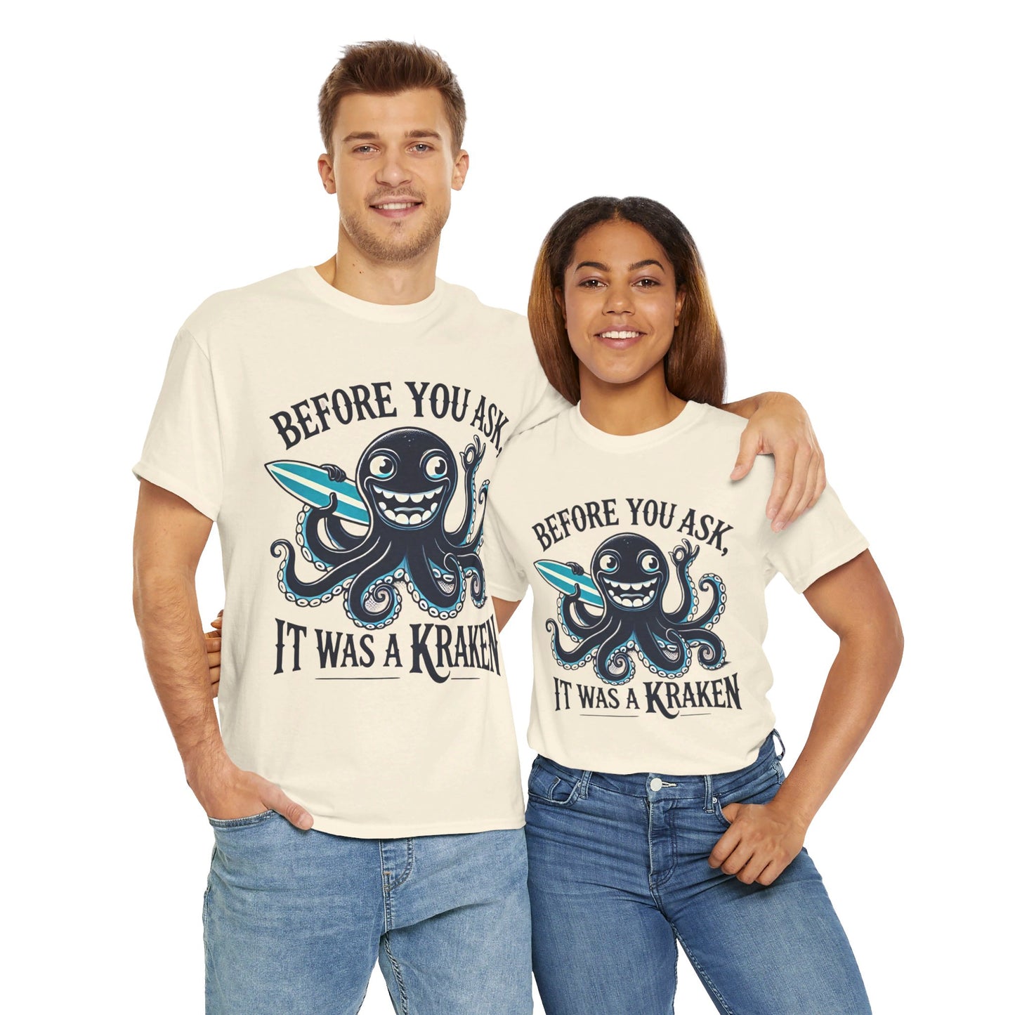 Before You Ask It Was A Kraken Amputee Humor - Unisex Garment-Dyed T-shirt