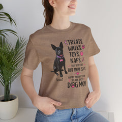 Personalized Your Dog and its name Mother's Day T-Shirt — 'Treats. Walks. Toys. Naps.