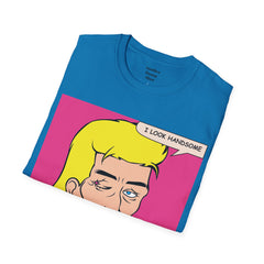 I LOOK HANDSOME Blonde Pop Art Guy Unisex Softstyle T Shirt