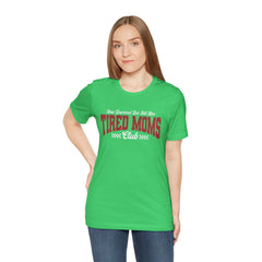 Sleep Deprived Still Alive Tired Moms Club T-Shirt — Funny Vintage Mom Graphic Tee