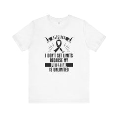 Motivational Amputee Quote - Unisex T Shirt