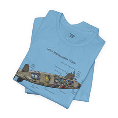 How Submarines Work Unisex Tee - Educational Graphic Shirt for Maritime Enthusiasts