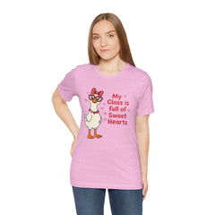 Teacher Valentine T-Shirt — "My Class Is Full of Sweet Hearts" Cute Duck Design