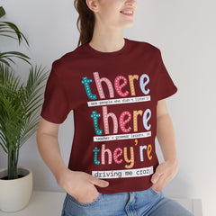Grammar Teacher T-Shirt — "There, Their, They're" Funny Teacher Tee