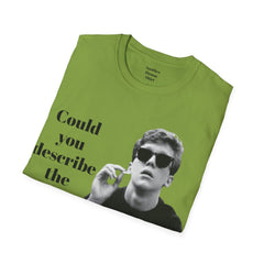 BREAKFAST CLUB - Could you describe the ruckus, sir.  - Brian Johnson NERD Unisex Softstyle T Shirt  Dont You Forget About Me