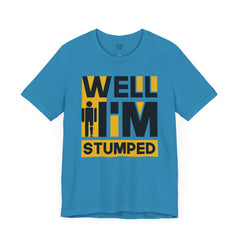 Funny Amputee Quote - Unisex Short Sleeve Tee,Amputee Awareness,Gift For Him,Gift For Her,Funny Amputee Gift,Leg Amputee,Limb Loss Awareness
