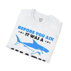 Funny Amputation Excuse - Unisex T Shirt,Amputation Awareness,Limb Awareness,Gift For Her,Gift For Him,Leg Amputee,Arm Amputee,Unique Gift,