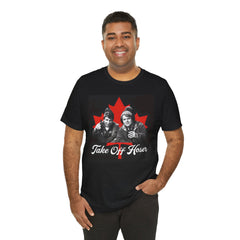 Take Off Hoser Unisex Tee - Canada Day Casual Outings