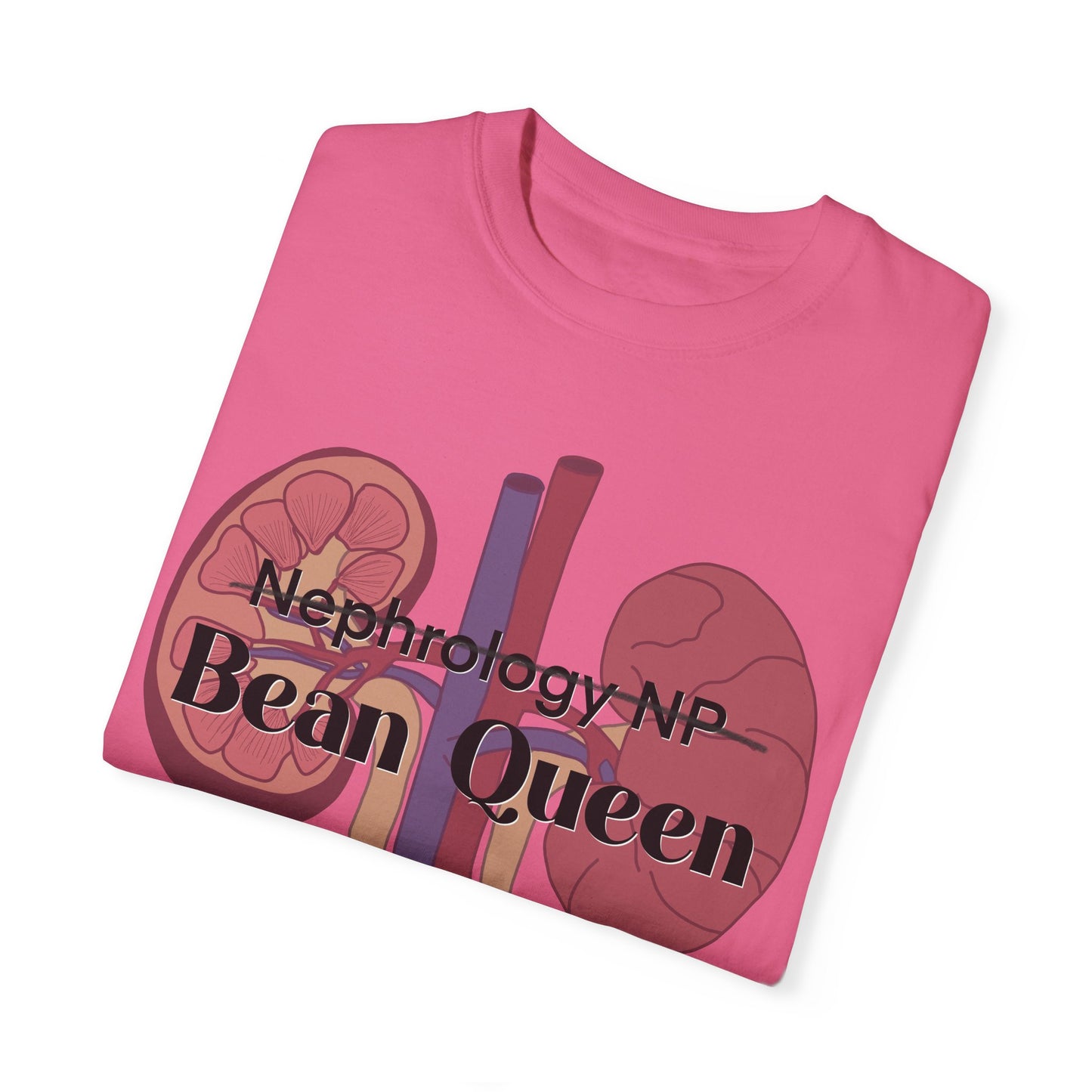 Nephrology NP Bean Queen, Graphic Unisex Garment-Dyed T-shirt