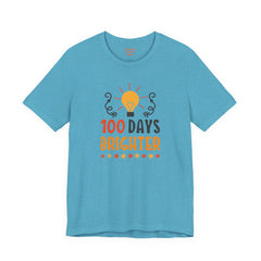 100 DAYS BRIGHTER - Unisex Short Sleeve Tee | Elementary School Holiday, Teachers Apparel, KidS Motivation, Gift For Him, Gift For Her