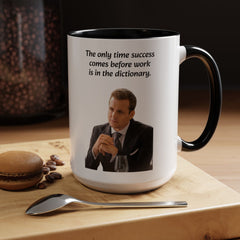 Harvey Specter Quote - 11oz 15oz Accent Coffee Mug