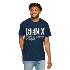 GEN X FUNNY graphic, Raised on Hose Water and Neglect, Retro Comfort Colors 1717, unisex garment-dyed t-shirt, gift for him, gift for her, Birthday gift tee, Vintage Style graphic tee, Fathers Day Shirt