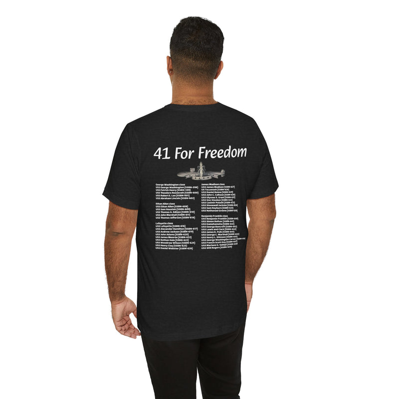 41 For Freedom FBM Fleet Ballistic Missile Submarine Unisex Jersey Short Sleeve Tee