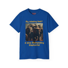 My Missing Limb? It Was Stampeding Elephants! - Unisex Ultra Cotton Tee | Leg Amputee, Limb Awareness, Amputee Gag, Arm Amputee, Amputee Fun
