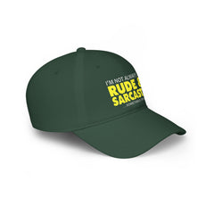 Funny Sarcasm Quote - Low Profile Baseball Cap