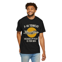 F-14 Tomcat T-Shirt — "Because 2nd Place Is For MiGs" Military Pilot Tee