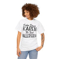 Calm Down Karen Unisex Heavy Cotton Tee