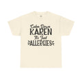 Calm Down Karen Unisex Heavy Cotton Tee