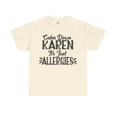 Calm Down Karen Unisex Heavy Cotton Tee