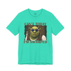 Shrek quote tee,green ogre gift,swamp joke shirt,Shrek fan gift,pop culture tee,animated film gift,Shrek merchandise,comedy film shirt.