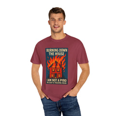 Funny I'm Not A Pyro I'm Just A Talking Head Music-Inspired Unisex T-Shirt - Burning Down the House Design