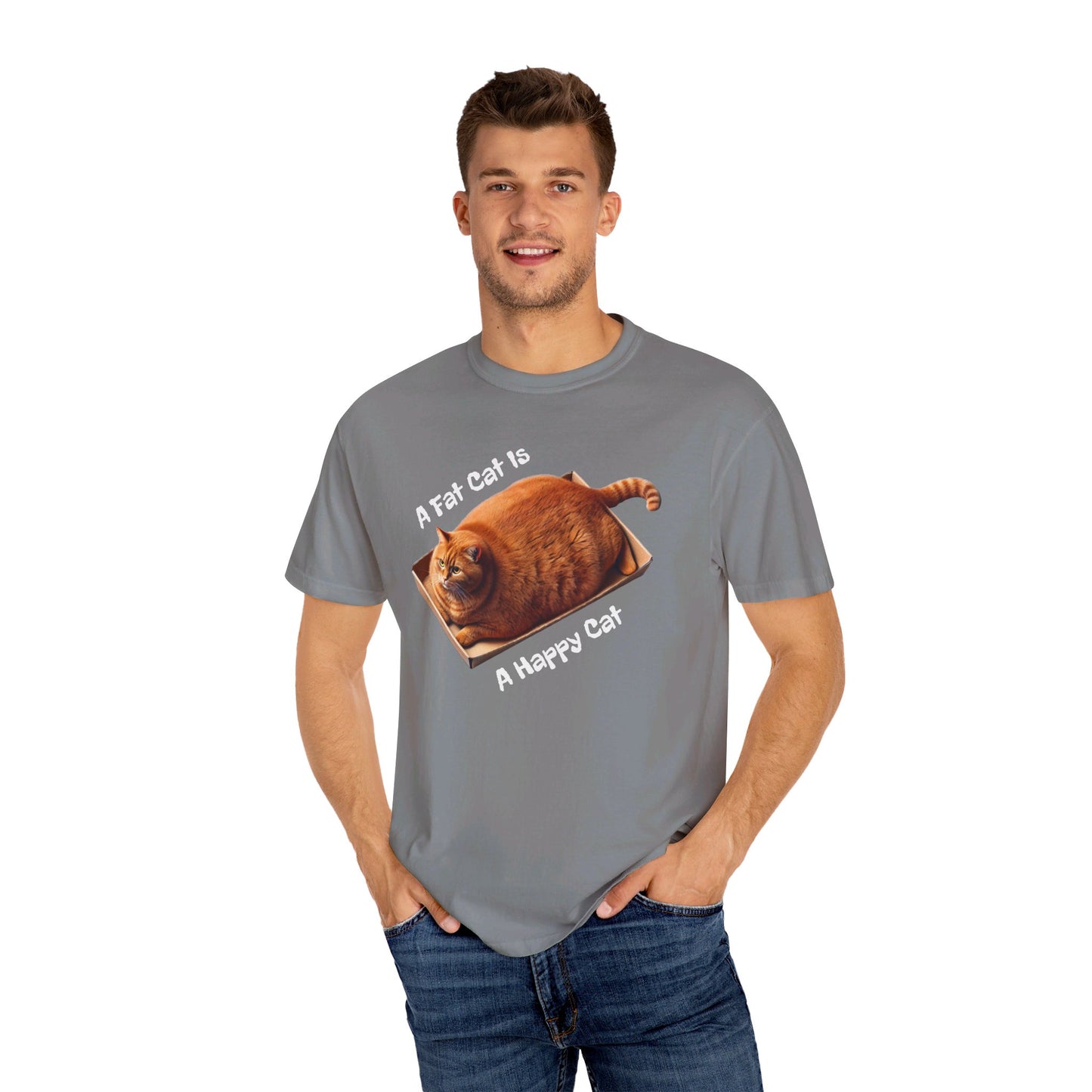 A Fat Cat Is A Happy Cat - Graphic Unisex Garment-Dyed T-shirt