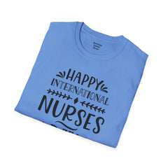 International Nurse Day - Unisex Softstyle T-Shirt | Nurse Awareness,Medical Wear,Gift For Him,Scrubs Lover, RN,Hospital Staff,Gift For Her,