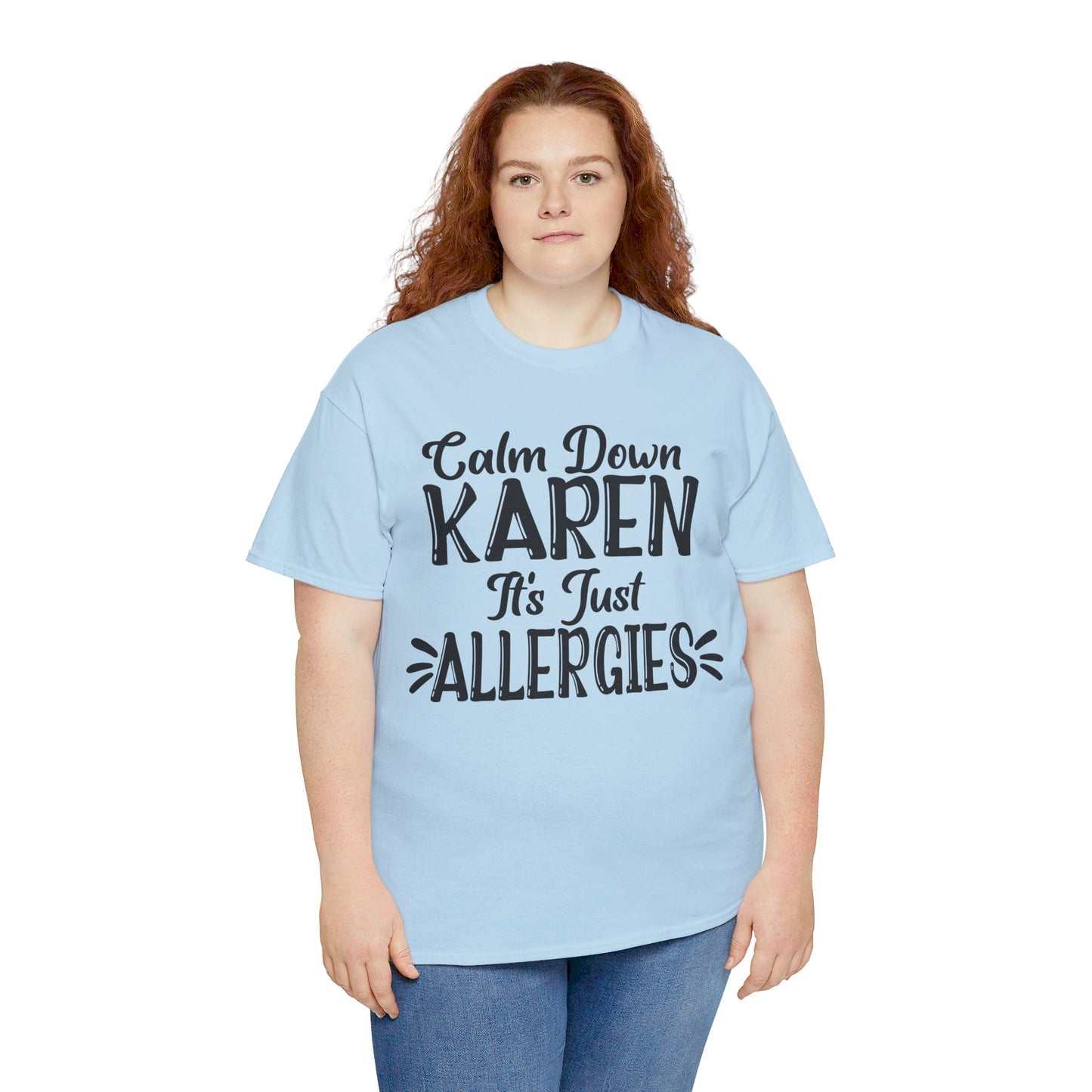 Calm Down Karen Unisex Heavy Cotton Tee