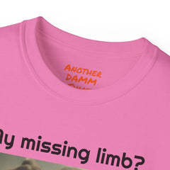 My Missing Limb? It Was Stampeding Elephants! - Unisex Ultra Cotton Tee | Leg Amputee, Limb Awareness, Amputee Gag, Arm Amputee, Amputee Fun