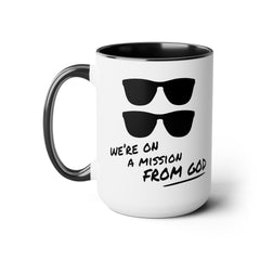 Funny Movie Quote Mug, We're On A Mission From God, Blues Brothers Movie, Cheap Sunglasses, Novelty Gift, 80s Movie Mug, Two Tone Mug 15 oz.