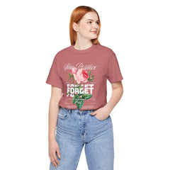 Stay Positive Rose Unisex Tee - Forget Your Problems