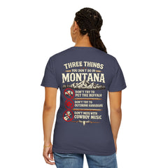 Montana Graphic T-Shirt — "Three Things You Don’t Do in Montana"