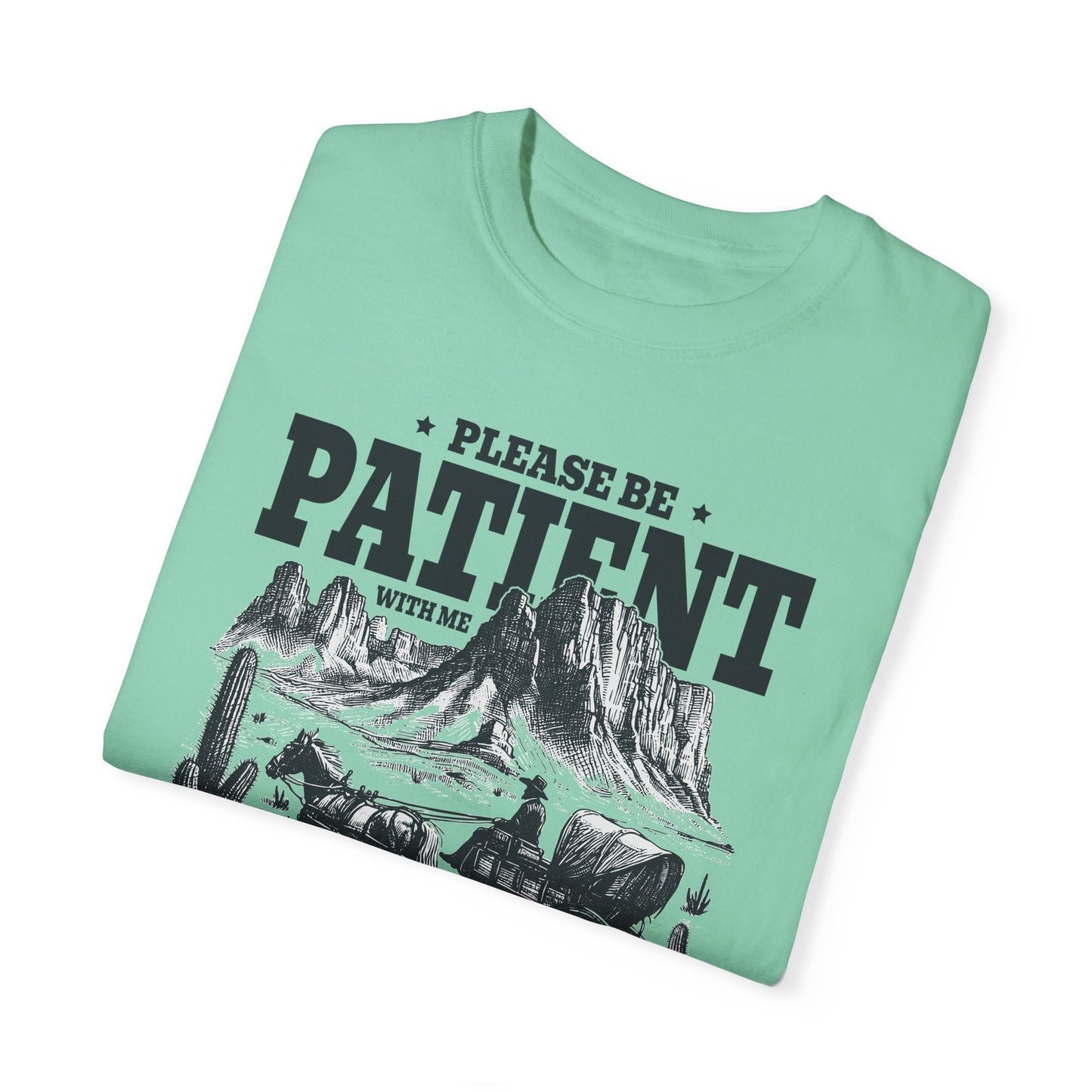 Please Be Patient With Me, I'm From The 1900s, Comfort Colors Unisex Shirt