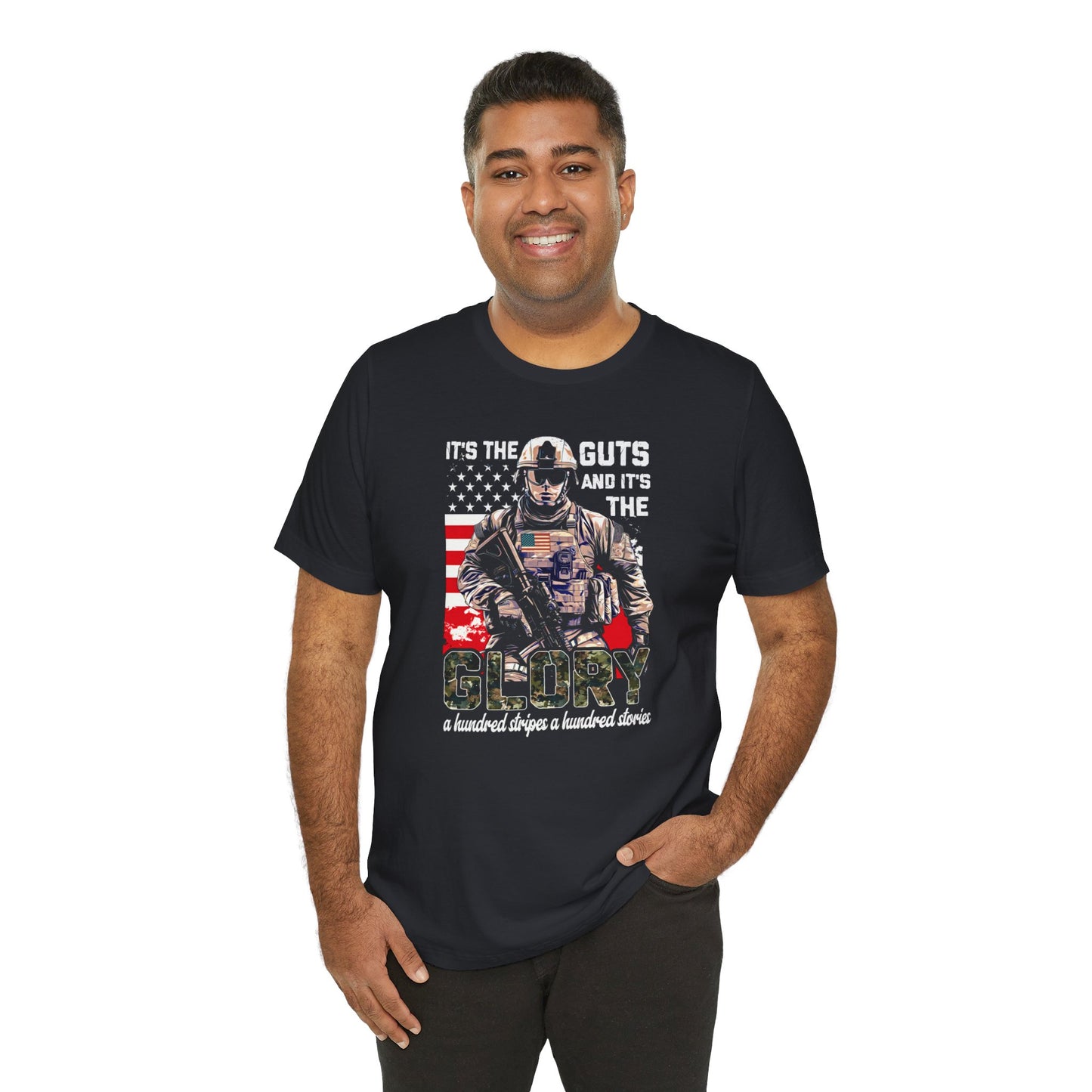 Patrotic American Soldier, Its The Guts And The Glory, Unisex Jersey Short Sleeve Tee