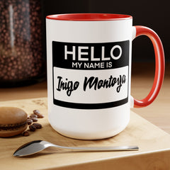 Princess Bride Funny Quote Mug,My Name Is Inigo Montoya,Mandy Patinkin fan,gift for him,gift for her,pop culture mug,cult classic movie