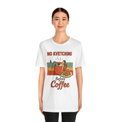 Cozy Coffee Lover Tee, No Kvetching Before Coffee Shirt, Funny Gift for Coffee Enthusiasts, Unisex Casual Apparel, Perfect for [...]