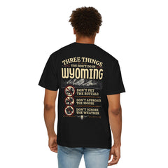Wyoming Funny Roadtrip T-Shirt — "Three Things You Don’t Do in Wyoming" Adventure Tee