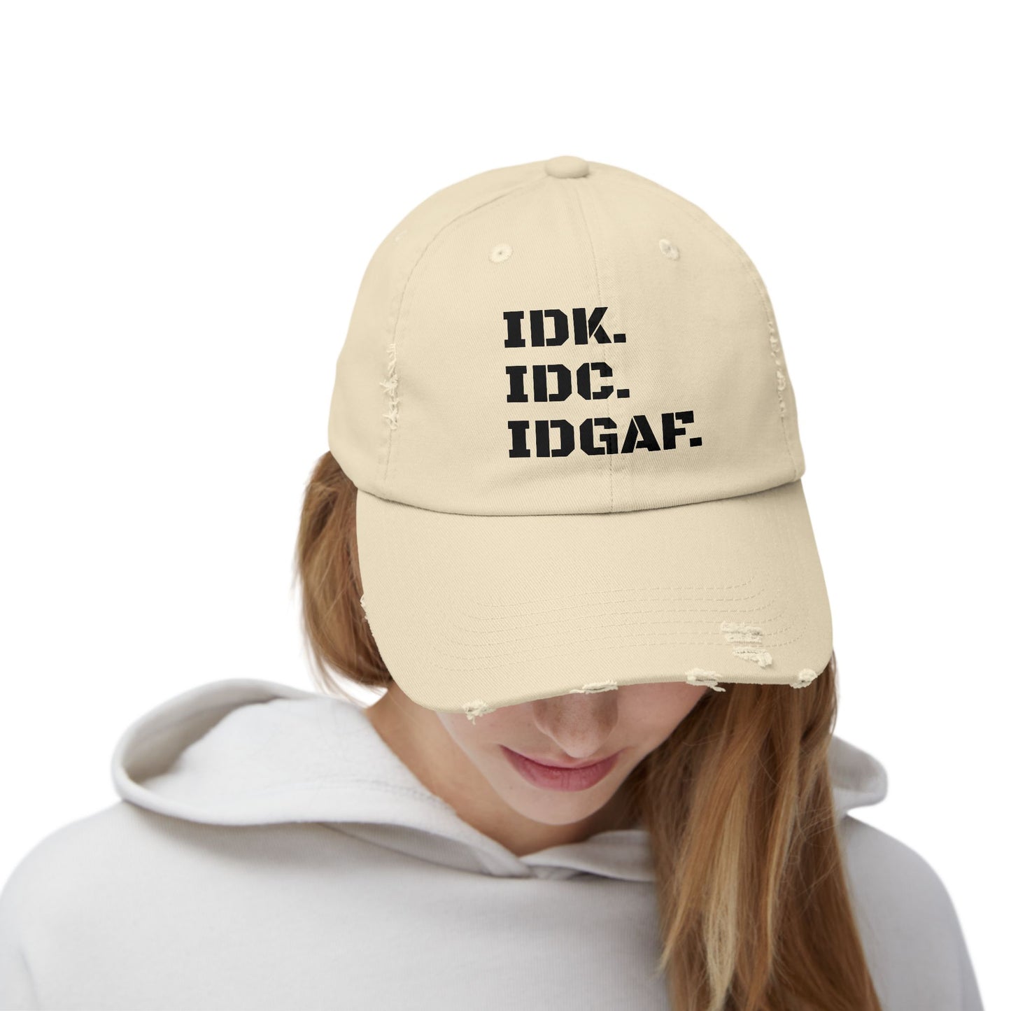 Funny Acronym distressed cap, IDK I Don't Know, IDC I Don't Care, IDGAF I Don't Give A Fu-k