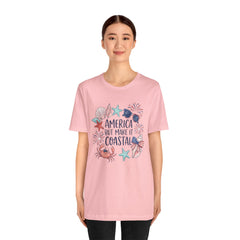 Coastal Fourth of July Tee – "America But Make It Coastal" Graphic T-Shirt