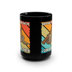 I Can Do Slower Sloth Mug