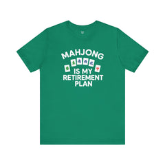 Mahjong Retirement Plan Tee, Fun Unisex T-Shirt for Game Lovers, Perfect Gift for Retirees, Mahjong Enthusiasts, Casual Wear