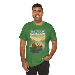 Relaxing Fishing Tee - Cast Your Worries Away, Unisex Casual Shirt, Perfect Gift for Dad, Outdoor Lovers, Fishing Trips, Summer Vibes