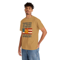 Patriotic Humor Tee, July 4th Shirt, Independence Day Apparel, Funny American T-Shirt, Meme Shirt, History Lovers Gift