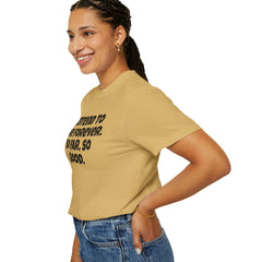 I Intend To Live Forever, Comfort Colors Unisex Garment-Dyed T-shirt
