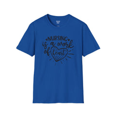 Nurse Quote - Unisex Softstyle T-Shirt | Nurse Awareness, Medical Apparel, Gift For Her, Scrubs Lover, Hospital Staff Gift, Registered Nurse