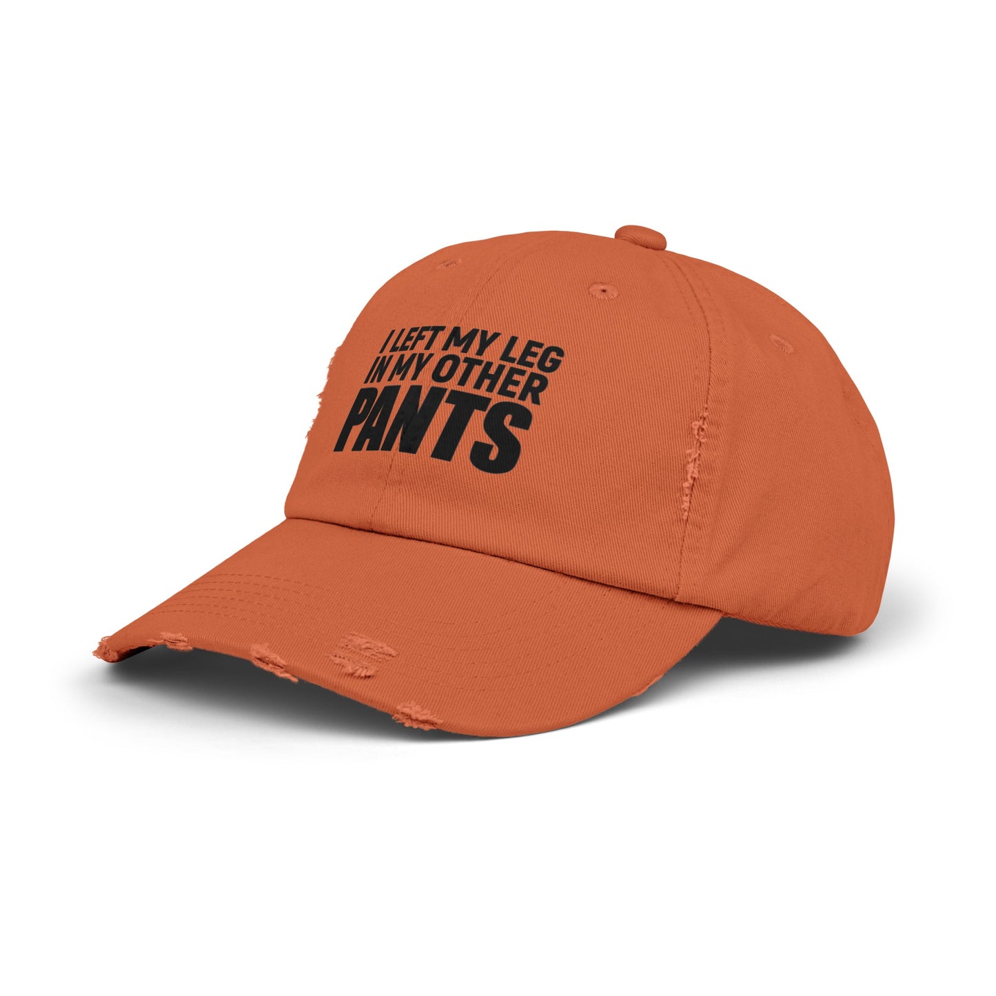 I Left My Leg In My Other Pants -  Limb Loss Awareness Cap